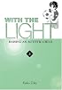 With the Light... Vol. 2: Raising an Autistic Child (With the Light...)