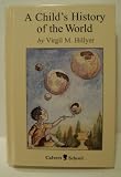 A Childs History of the World (Calvert School) [1997]