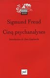 Cinq psychanalyses