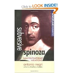 Subversive Spinoza: Antonio Negri: (Un)contemporary Variations (Angelaki Humanities)