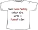 Wenn Nordic Walking einfach wäre, würde es Fußball heißen; T-Shirt weiß