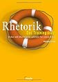 Rhetorik - Das Trainingsbuch