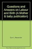 Questions and answers on labour and birth
