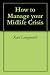 How to Manage your Midlife Crisis