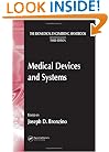 The Biomedical Engineering Handbook, Third Edition - 3 Volume Set: Medical Devices and Systems