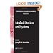 The Biomedical Engineering Handbook, Third Edition - 3 Volume Set: Medical Devices and Systems