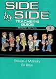 Side by Side: Level 3 Teacher's Edition (Side by Side) Steven J. Molinsky, Bill Bliss