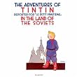 The Adventures of Tintin in the Land of the Soviets