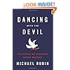 Dancing with the Devil: The Perils of Engaging Rogue Regimes