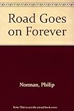 The road goes on forever : portraits from a journey through contemporary music