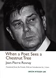 When a Poet Sees a Chestnut Tree