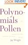 Polynomials and Pollen: Parables, Proverbs, Paradigms and Praise for Lois