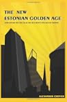 The New Estonian Golden Age: How Esto...