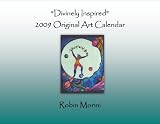 Divinely Inspired 2009 Original Art Calendar Divinely Inspired 2009 Original Art Calendar