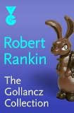 The Gollancz eBook Collection: Eight Fantastic Novels by Robert Rankin