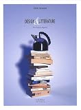 Design & litt�rature : Une liaison inspir�e