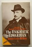 The Enigmatic Edwardian: Life of Reginald, 2nd Viscount Esher