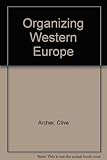Organizing Western Europe