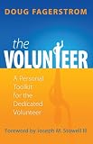 The Volunteer A Personal Toolkit for the Dedicated Volunteer