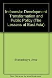 Indonesia : development, transformation, and public policy