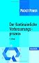 Der Kontinuierliche Verbesserungsprozess: Methoden des KVP