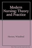 Modern nursing : theory and practice