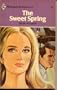 The Sweet Spring (Harlequin Romance #1647)