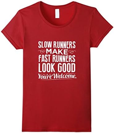 Women's Slow runners make fast runners look good funny running tee XL Cranberry