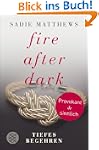 Fire after Dark - Tiefes Begehren: Ba...