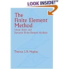 Click here to buy The Finite Element Method: Linear Static and Dynamic Finite Element Analysis by  Thomas J. R. Hughes.