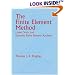 The Finite Element Method: Linear Static and Dynamic Finite Element Analysis