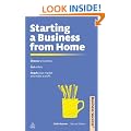 Starting a Business from Home: Choose a Business Get Online Reach Your Market and Make a Profit (Business Success)