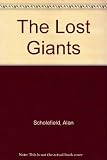 The lost giants