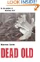 Dead Old (Bev Morriss 2)
