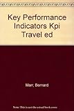 Key performance indicators : the 75 measures every manager needs to know