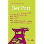 Der Pott: Warum das Ruhrgebiet den Bundeskanzler b&hellip von Olaf Sundermeyer