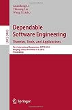 Dependable software engineering : theories, tools, and applications : first international symposium, SETTA 2015, Nanjing, China, November 4-6, 2015 : proceedings