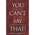 You Can't Say That!: The Growing Threat to Civil Liberties from Antidiscrimination Laws