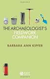 The Archaeologist's Fieldwork Companion