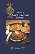 Art of South American Cookery (Hippocrene International Cookbook Series)