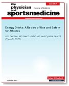 Energy Drinks: A Review of Use and Safety for Athletes (The Physician and Sportsmedicine)