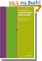 Emotional Boosting - Die hohe Kunst der Kaufverf�hrung