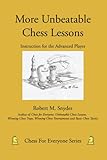 More Unbeatable Chess Lessons:instructio-