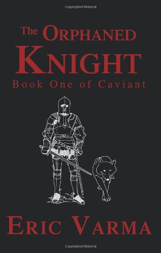 the orphaned knight book one of caviant