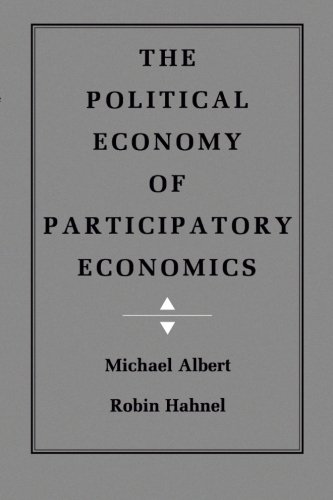 The Political Economy of Participatory Economics