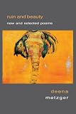 Ruin and Beauty: New and Selected Poems