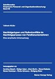 Nachfolgertypen und Rollenkonflikte im Nachfolgeprozess von Familienunternehmen: Eine empirische Untersuchung