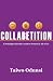 Collabetition: 3 Principles for the Creative Person In All of Us by Taiwo Odunsi