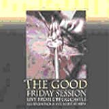 The Good Friday Session