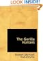 The Gorilla Hunters (Large Print Edition)